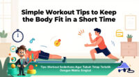 Tips-Workout-Sederhana-Agar-Tubuh-Tetap-Terlatih-Dengan-Waktu-Singkat