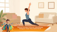 Workout-Desember-Di-Rumah-Untuk-Menjaga-Kebugaran-Tubuh-Tetap-Optimal-Aman