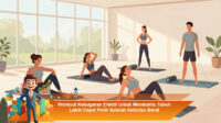 Workout-Kebugaran-Efektif-Untuk-Membantu-Tubuh-Lebih-Cepat-Pulih-Setelah-Aktivitas-Berat